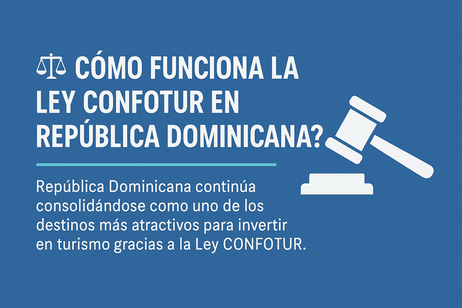 ¿Cómo funciona la ley CONFOTUR y qué beneficios te ofrece?